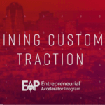 Why Startups Succeed – Gaining Customer Traction