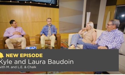 Season 8, Episode 3: Kyle and Laura Baudoin with M. and L.E. & Chalk