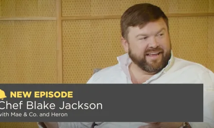 Season 8, Episode 1: Chef Blake Jackson with Mae & Co. and Heron