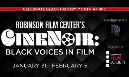 Robinson Film Center to host CineNoir: Black Voices in Film