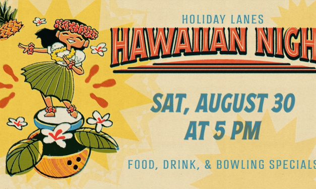 Hawaiian Night @ Holiday Lanes